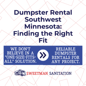 Dumpster Rental Southwest Minnesota: Finding the Right Fit